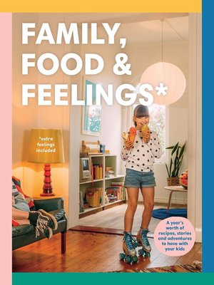 cover image of Family, Food & Feelings